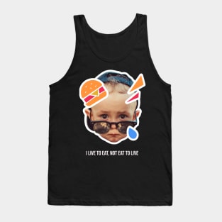 I Live To Eat, Not Eat To Live Foodie Tank Top